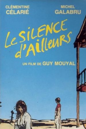 Le silence d'ailleurs's poster