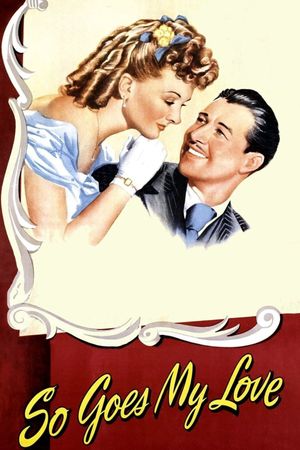 So Goes My Love's poster