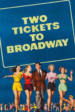 Two Tickets to Broadway's poster