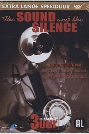 The Sound and the Silence: The Alexander Graham Bell Story's poster