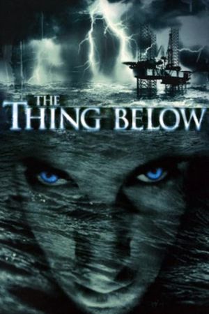 The Thing Below's poster