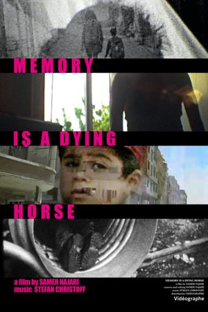 Memory is a Dying Horse's poster