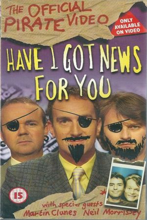 Have I Got News for You: The Official Pirate Video's poster