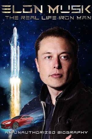 Elon Musk: The Real Life Iron Man's poster image