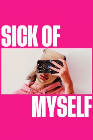 Sick of Myself's poster
