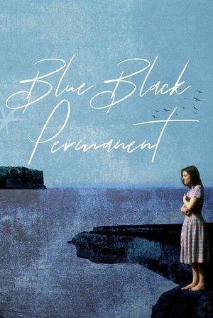 Blue Black Permanent's poster