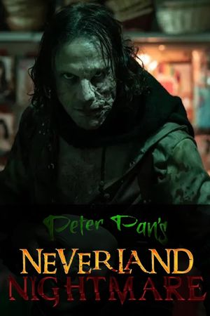 Peter Pan's Neverland Nightmare's poster