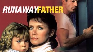 Runaway Father's poster