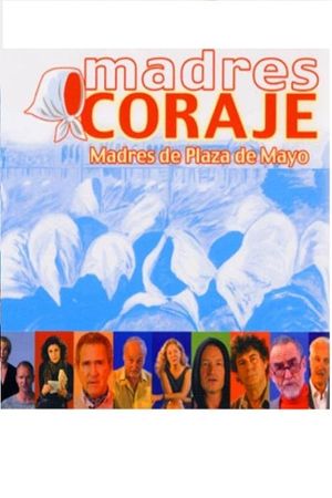 Madres coraje: Madres de Plaza de Mayo's poster