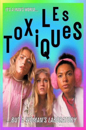 Les Toxiques's poster