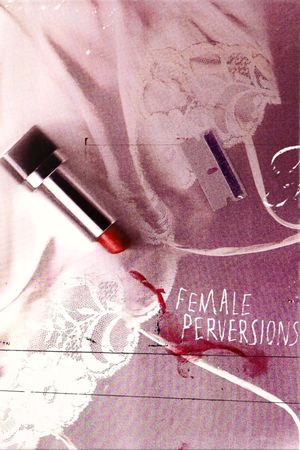 Female Perversions's poster