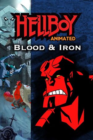 Hellboy Animated: Blood and Iron's poster