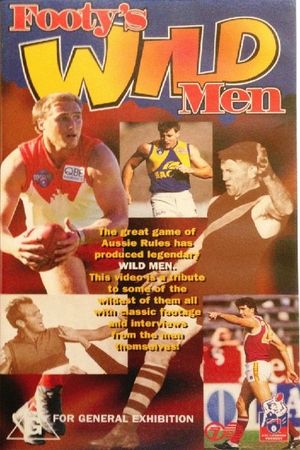 Footy's Wild Men's poster