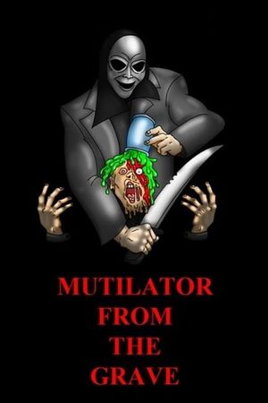 Mutilator from the Grave's poster
