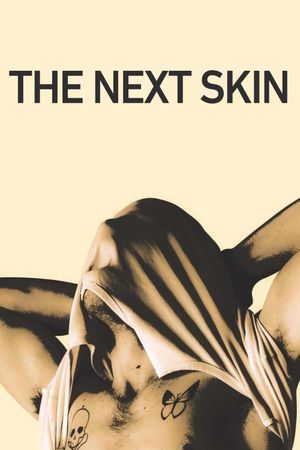 The Next Skin's poster