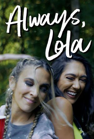 Always, Lola's poster