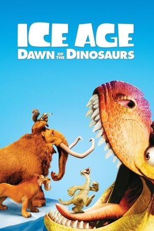 Ice Age: Dawn of the Dinosaurs's poster