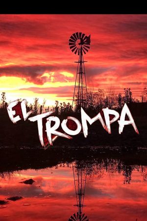 El Trompa's poster