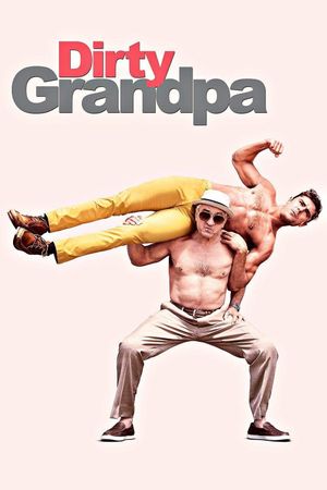 Dirty Grandpa's poster
