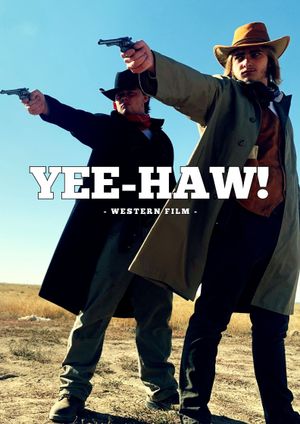 YEE-HAW!'s poster