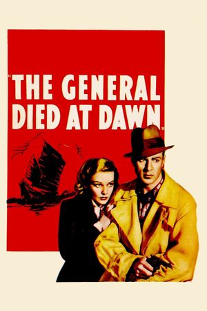 The General Died at Dawn's poster