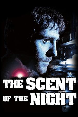 The Scent of the Night's poster