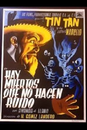 Hay muertos que no hacen ruido's poster