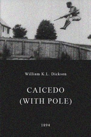 Caicedo (with Pole)'s poster