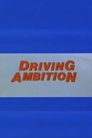 Driving Ambition's poster