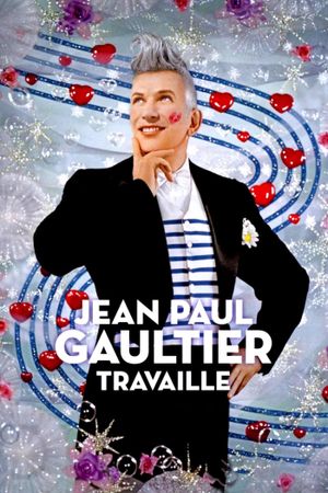 Jean-Paul Gaultier travaille's poster