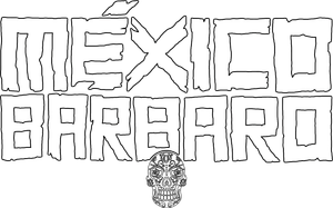 Barbarous Mexico's poster