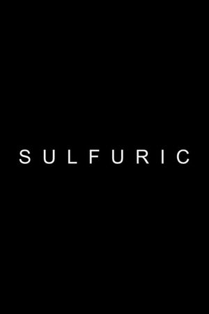 Sulfuric's poster