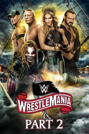 WWE WrestleMania 36: Part 2's poster