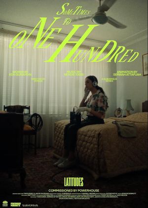 Sometimes to One Hundred's poster