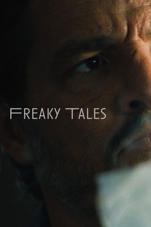 Freaky Tales's poster