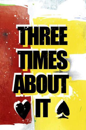 Three Times About It's poster