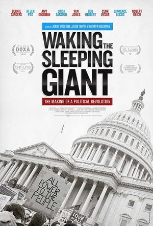 Waking the Sleeping Giant: The Making of a Political Revolution's poster