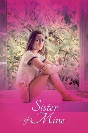Sister of Mine's poster