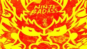 Ninja Badass's poster