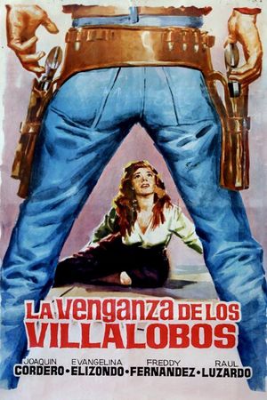 La venganza de los Villalobos's poster