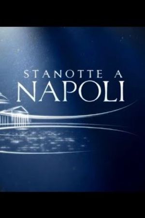 Stanotte a Napoli's poster