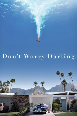 Don't Worry Darling's poster