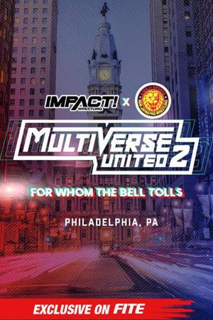 IMPACT Wrestling x NJPW: Multiverse United 2: For Whom The Bell Tolls's poster