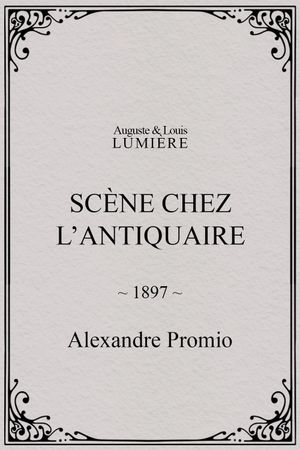 Scène chez l’antiquaire's poster