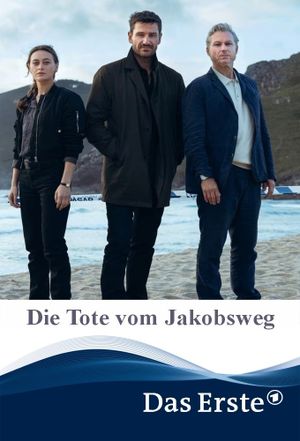 Der Galicien-Krimi: Die Tote vom Jakobsweg's poster
