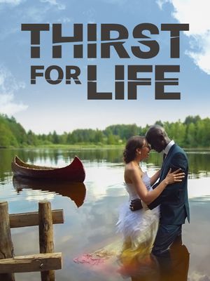 Thirst for Life's poster
