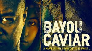 Bayou Caviar's poster