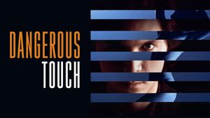 Dangerous Touch's poster