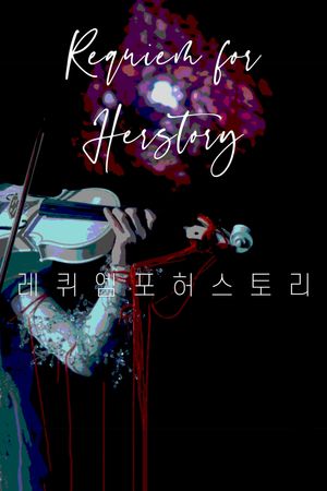 Requiem For Herstory's poster