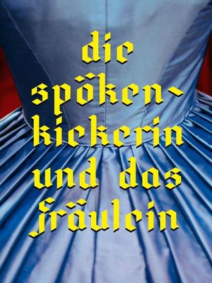 Die Spökenkiekerin und das Fräulein's poster